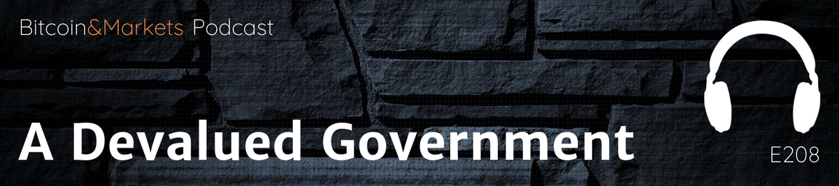 A Devalued Government - E208