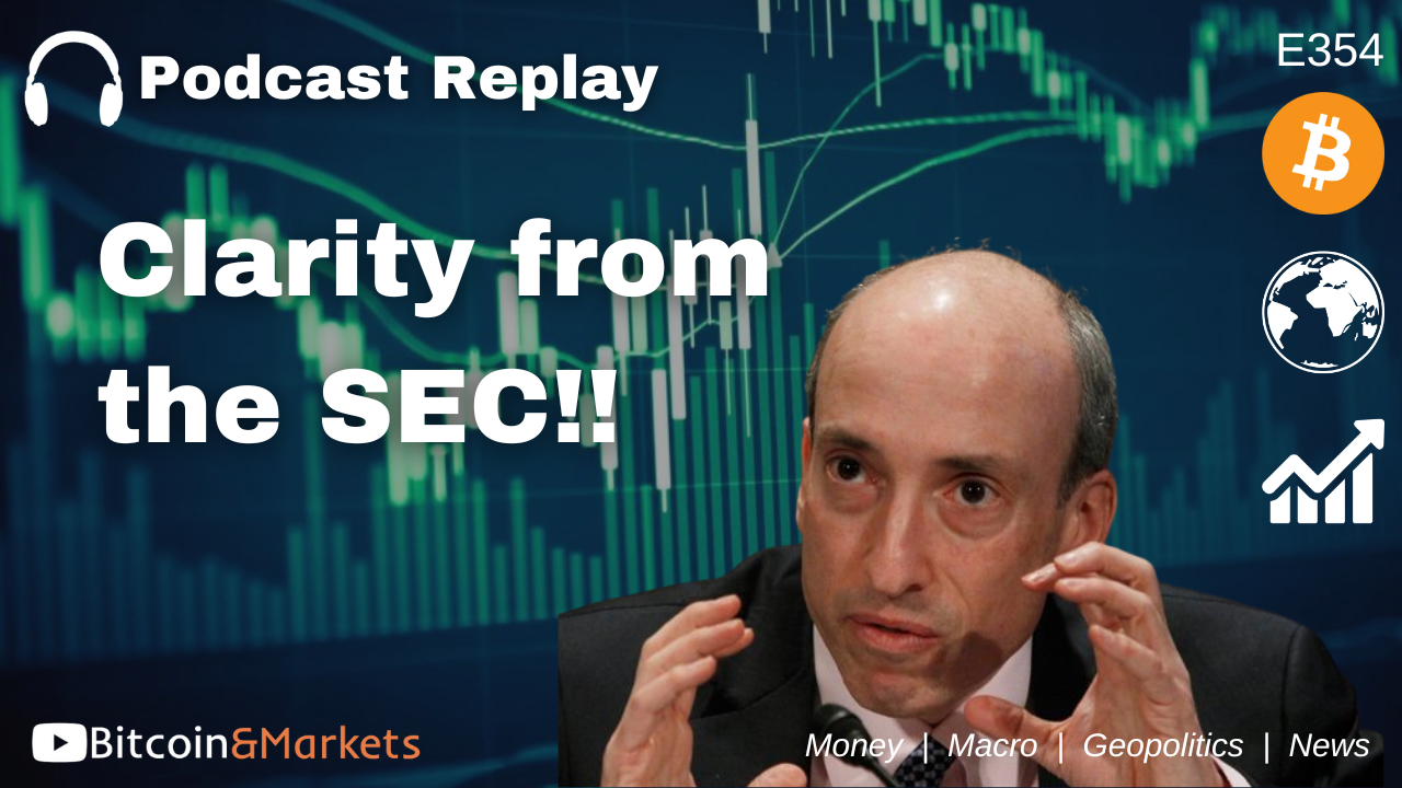 Clarity from the SEC !! | E354