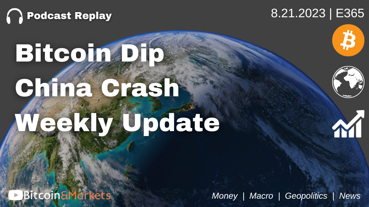 What's Happening Now? Bitcoin Dip, China Crash - E365