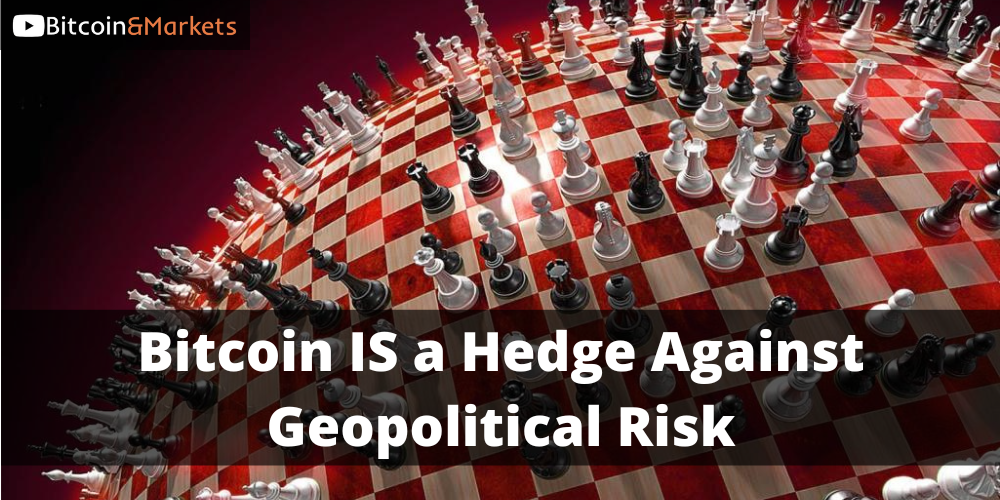 Bitcoin is a Hedge Against Geopolitical Risk (continued...)