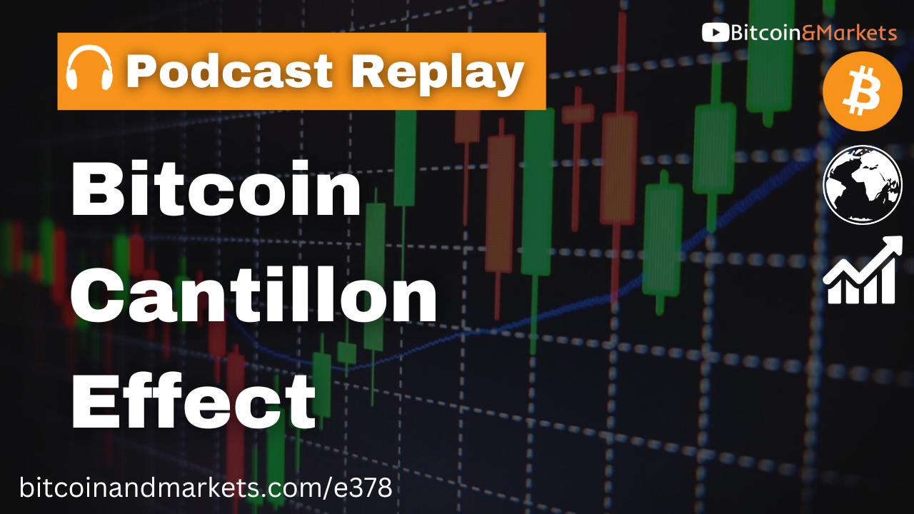 The Bitcoin Cantillon Effect - E378