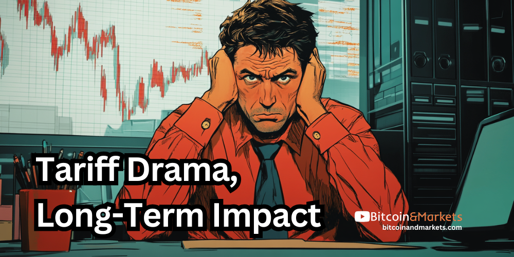 Tariff Drama Shocks To The Market, But Is It Sustainable?