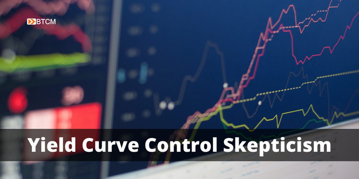 Yield Curve Control Skepticism