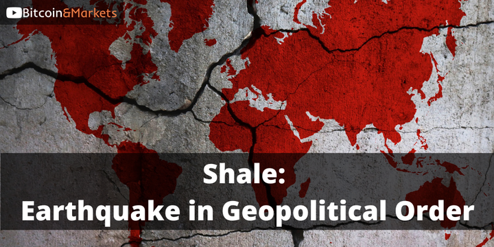 Shale: An Earthquake in the Geopolitical Order